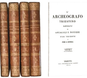 I primi quattro volumi dell' "Archeografo Triestino. Raccolta di opuscoli e notizie per Trieste e per l'Istria", appartenuti a Domenico Rossetti e recanti il suo ex libris, 1829 (I) - 1837 (IV), proprietà privata.
