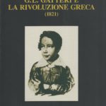 2. Caterina Spetsieri Beschi G. L. Gatteri e la Rivoluzione Greca (1821), con prefazione di Gino Pavan: La prova del giovane Gatteri alla Società di Minerva Trieste 2003, pp. 187. ill.