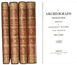 I primi quattro volumi dell' "Archeografo Triestino. Raccolta di opuscoli e notizie per Trieste e per l'Istria", appartenuti a Domenico Rossetti e recanti il suo ex libris, 1829 (I) - 1837 (IV), proprietà privata.